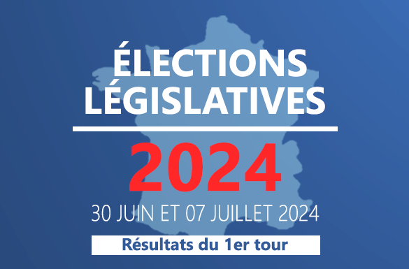 Élections Législatives : Résultats du 1er tour